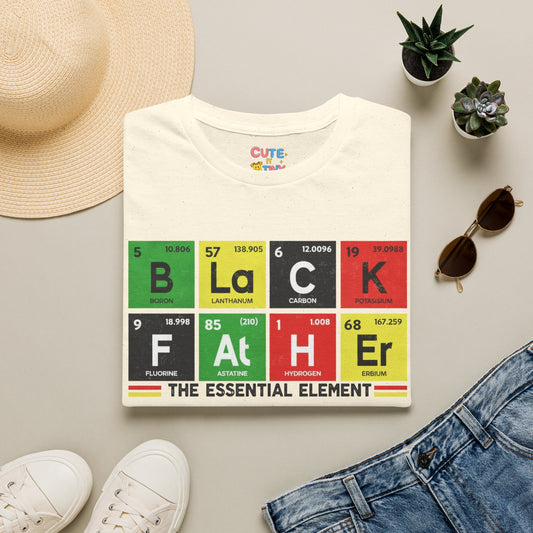 Black Father T-Shirt — "The Essential Element" Periodic Table Design