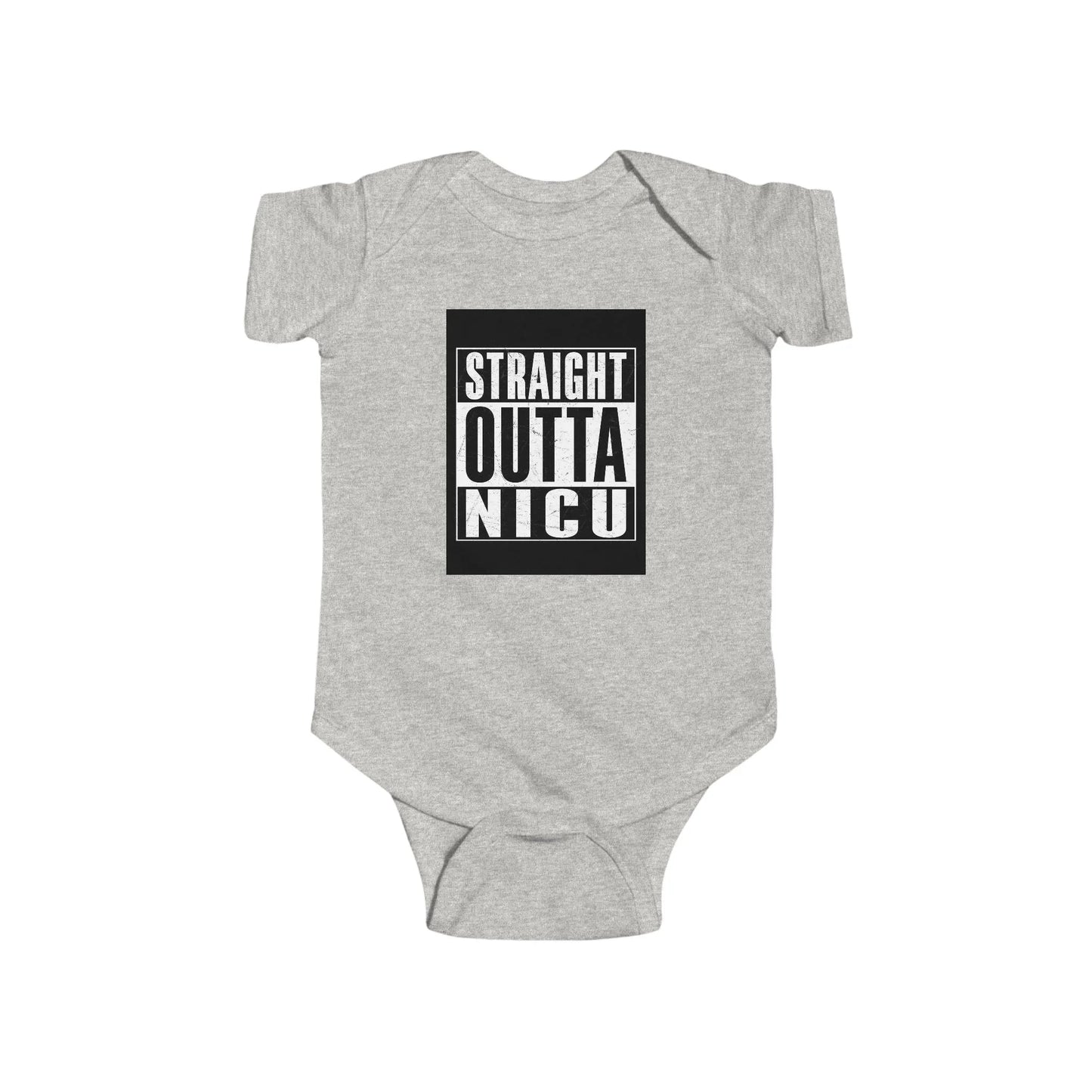 Straight Outta NICU