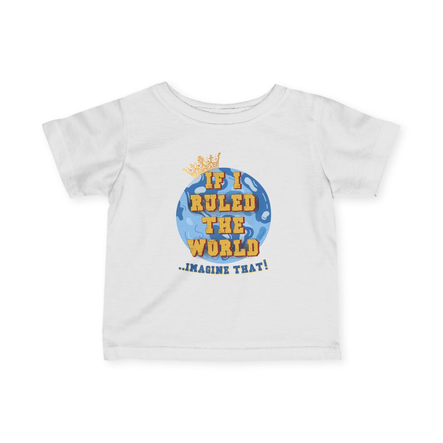 If I Ruled the World Tee