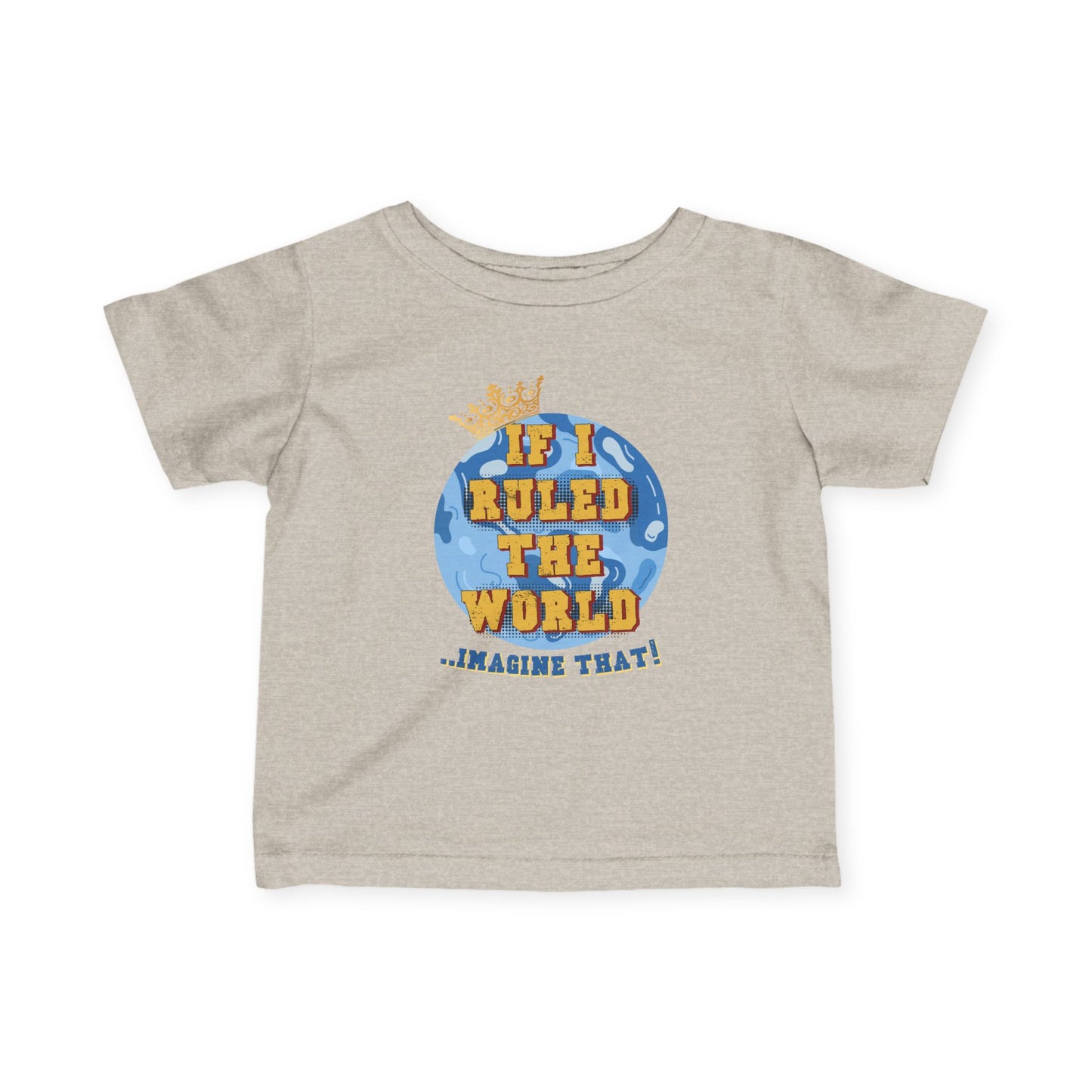 If I Ruled the World Tee