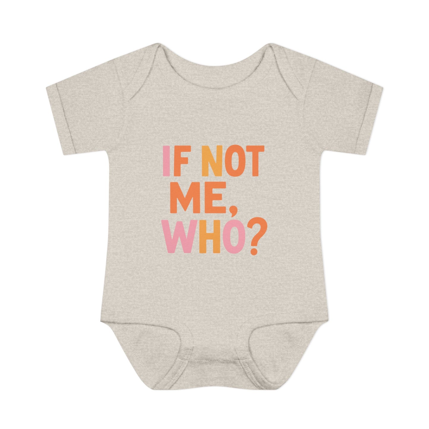 If Not Me, Who?/ If Not Now, When?