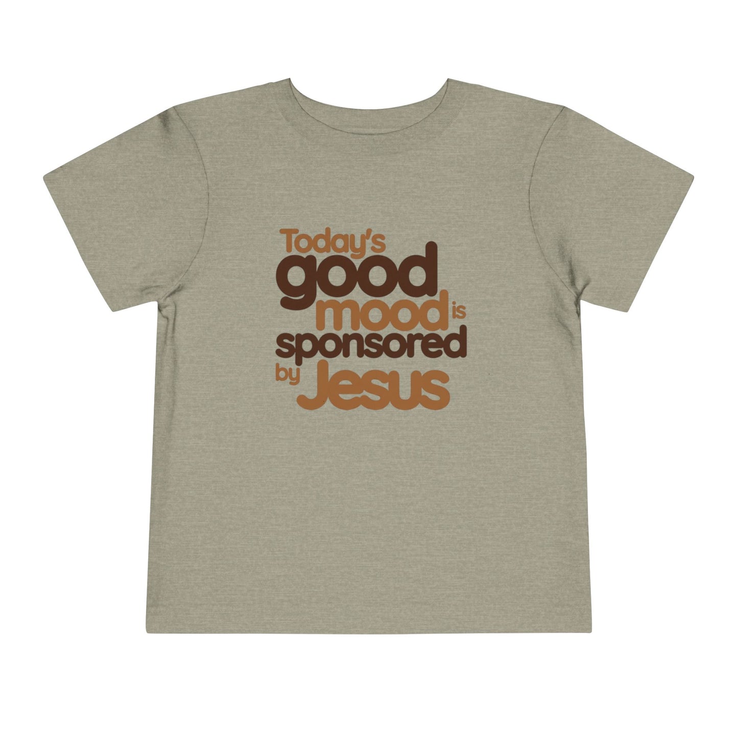 Today's Good Mood Is Sponsored by Jesus Tee