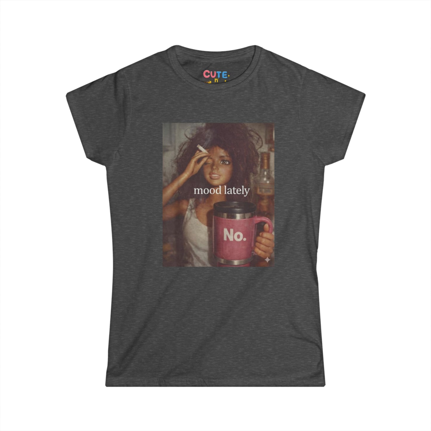 Dark gray t-shirt with graphic design of a woman holding a mug and text 'mood lately No.' on a white background.