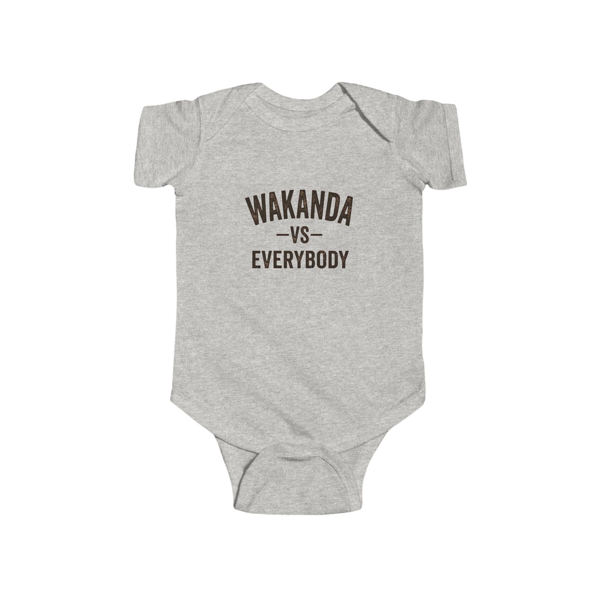 Gray baby onesie with 'Wakanda vs Everybody' text on a white background