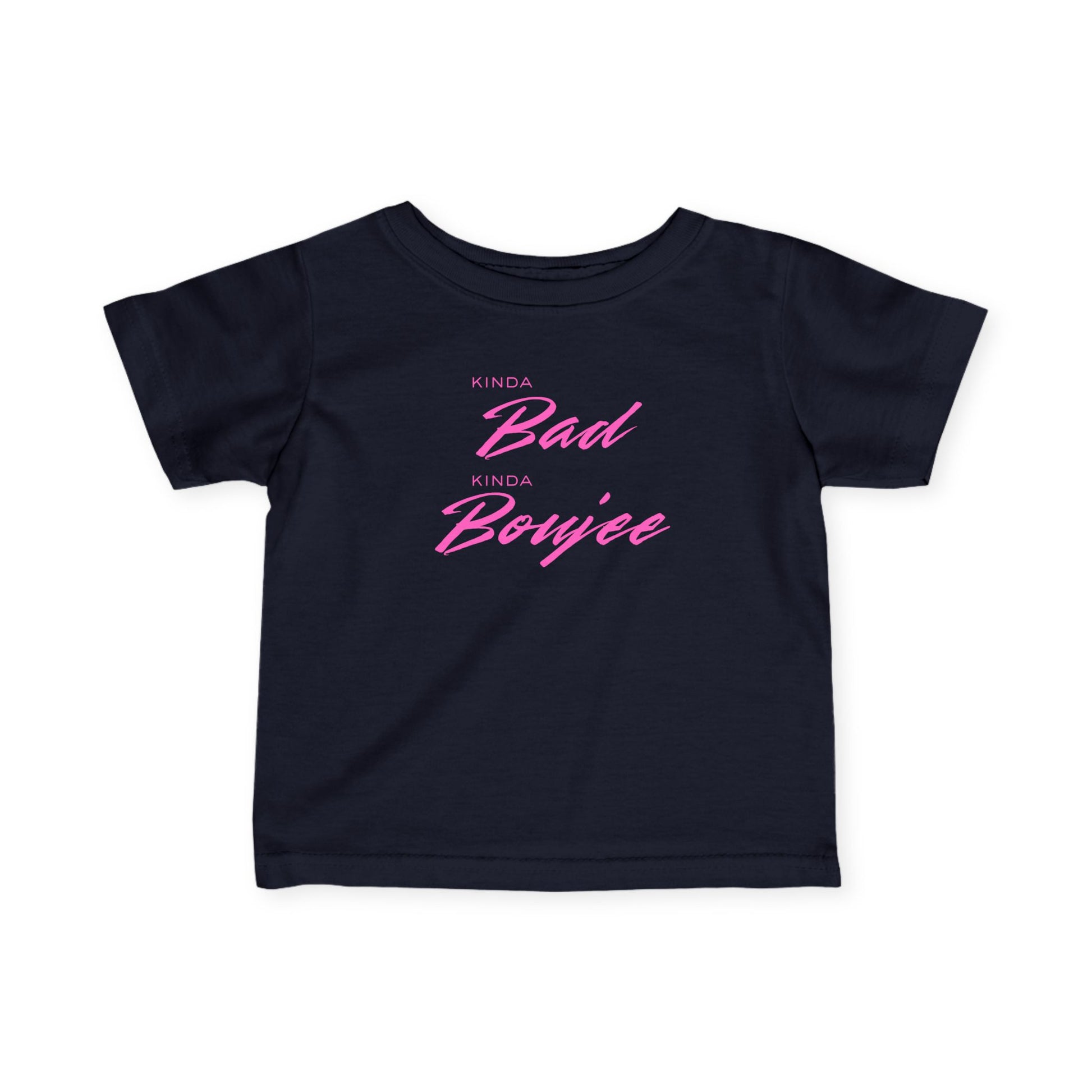Black t-shirt with pink text 'Kinda Bad Kinda Boujee' on a white background