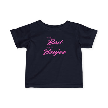 Black t-shirt with pink text 'Kinda Bad Kinda Boujee' on a white background
