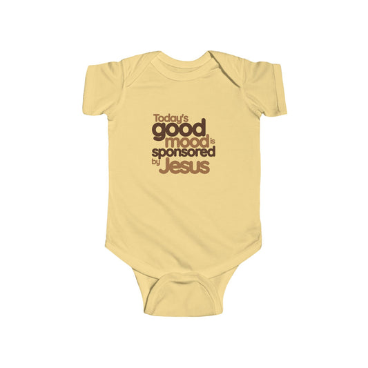 Today's Good Mood is Sponsored by Jesus Onesie