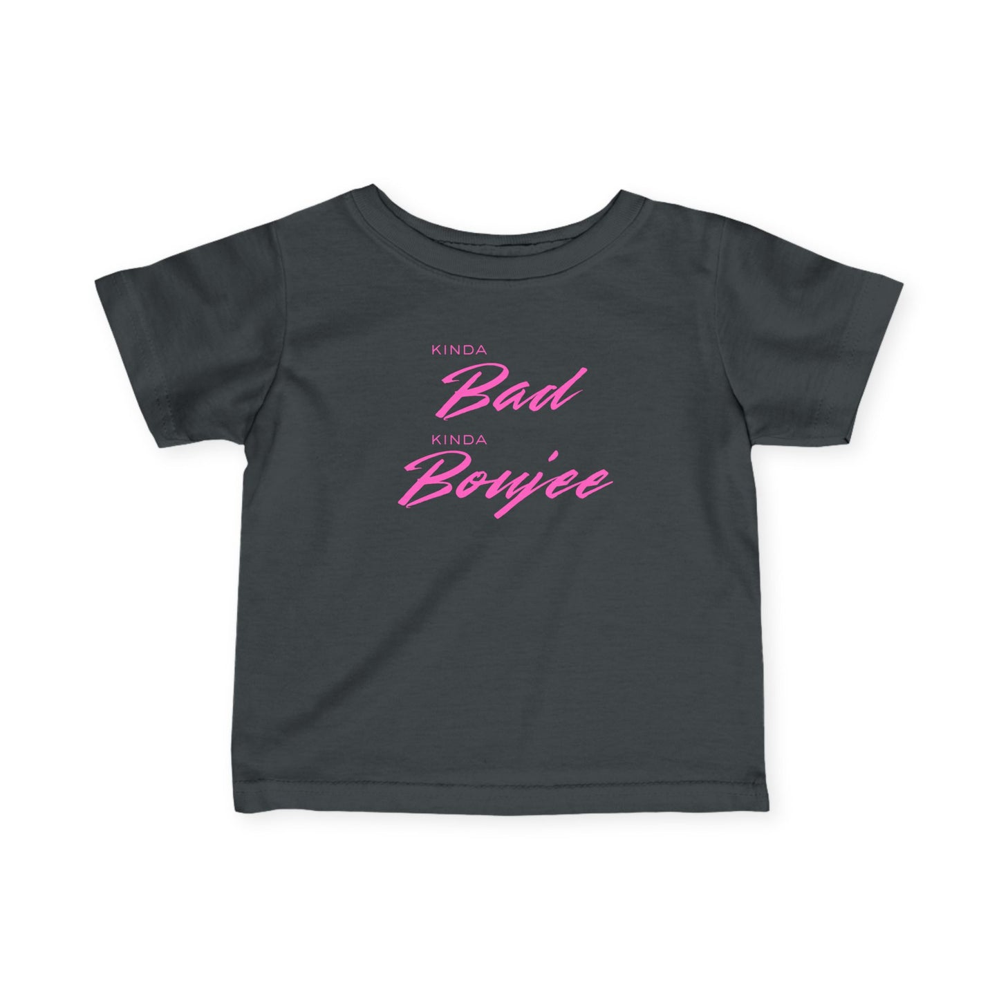 Black t-shirt with pink text 'Kinda Bad Kinda Boujee' on a white background