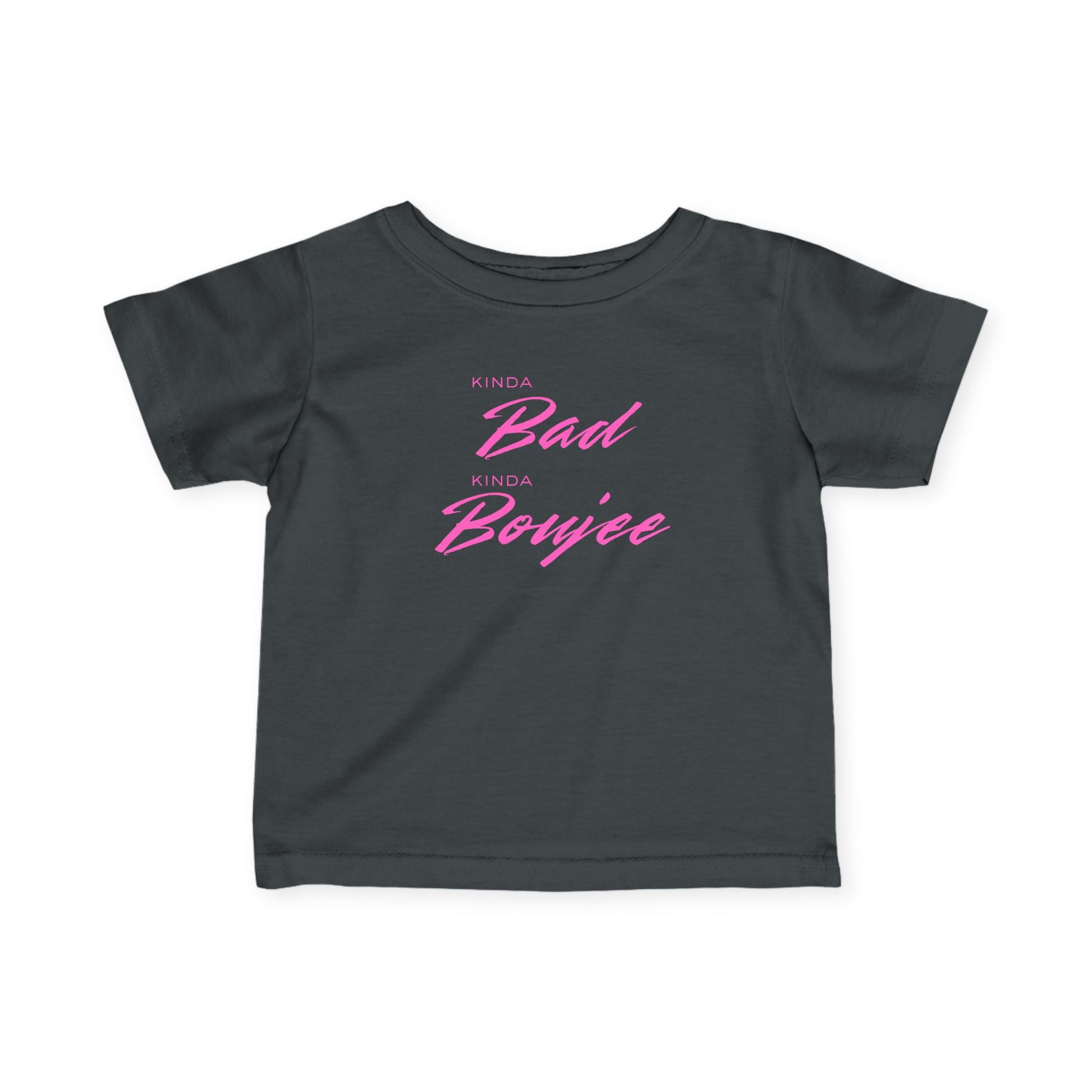Black t-shirt with pink text 'Kinda Bad Kinda Boujee' on a white background
