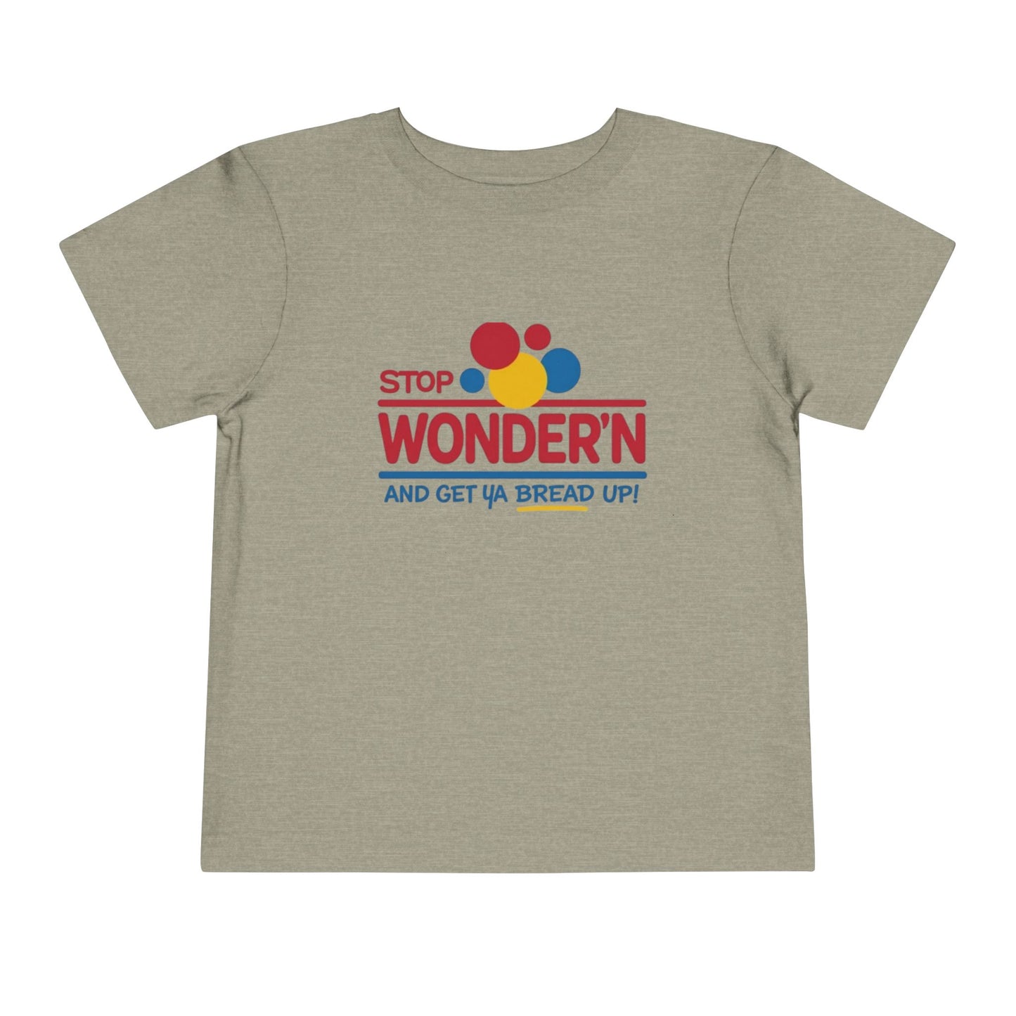 Beige t-shirt with colorful text design 'stop wondering ' on a white background
