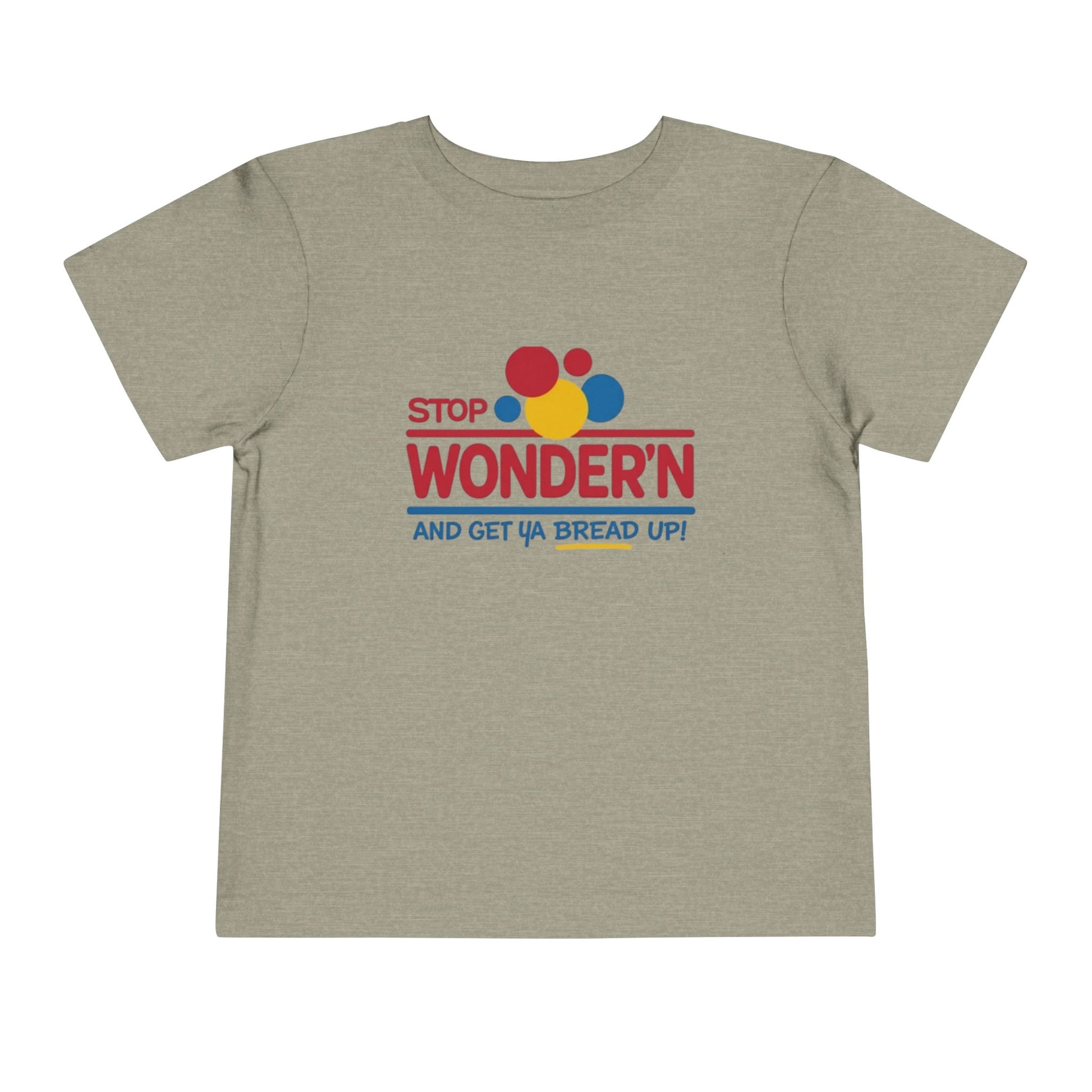 Beige t-shirt with colorful text design 'stop wondering ' on a white background