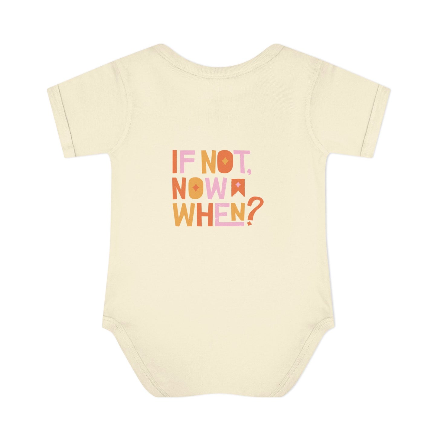 If Not Me, Who?/ If Not Now, When?