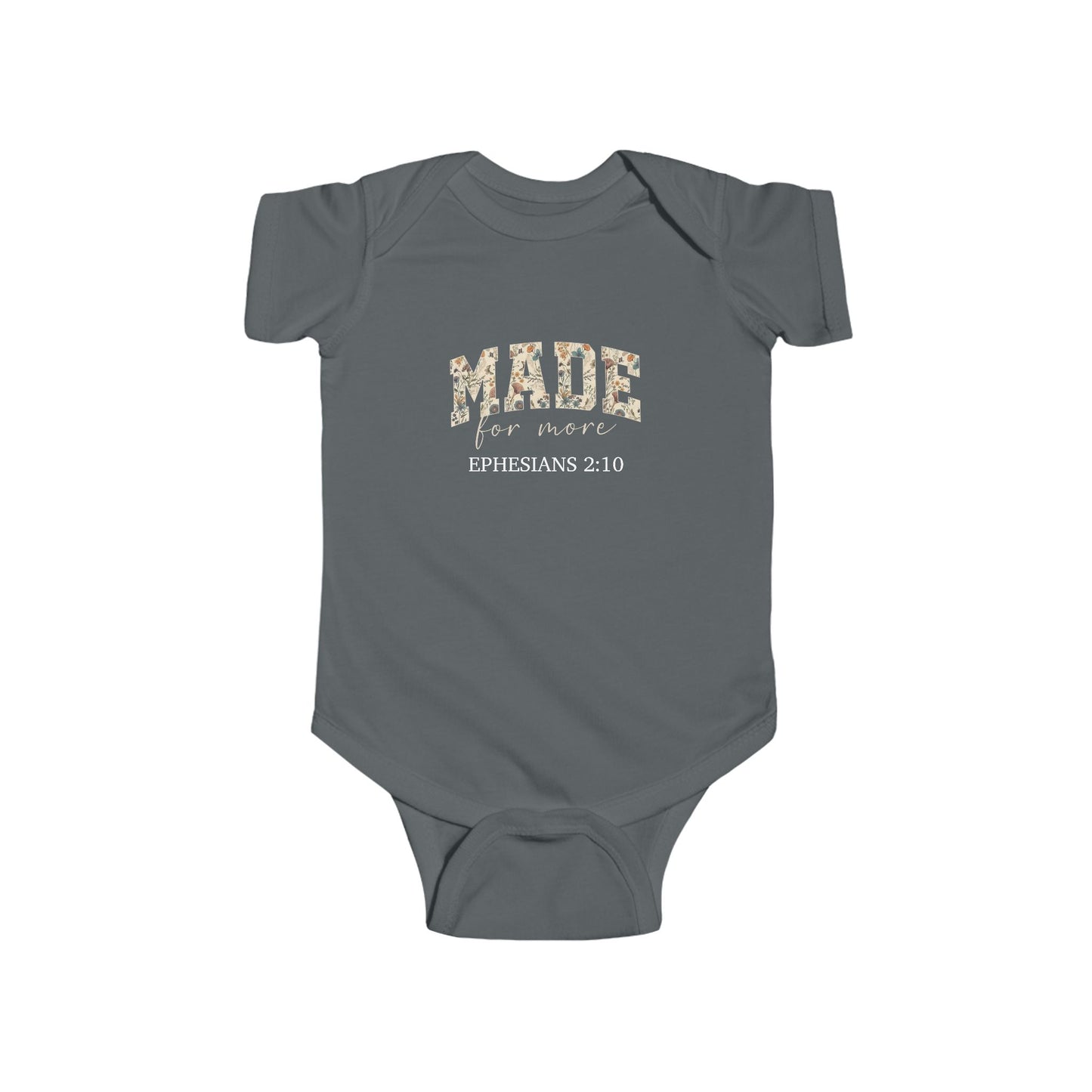Gray baby onesie with 'made for more' text and Ephesians 2:10