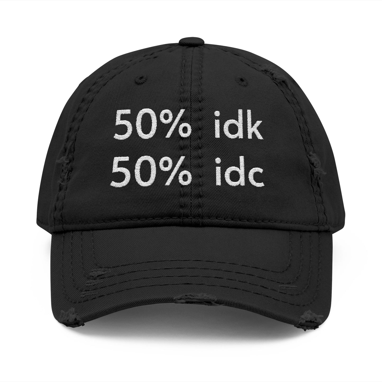 Black cap with white text '50% idk 50% idc' on a white background